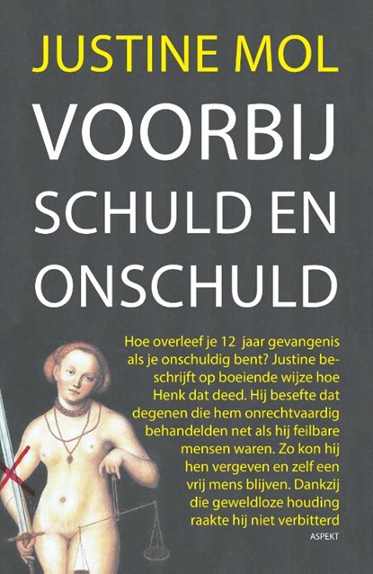 Voorbij schuld en onschuld, Justine Mol - Paperback - 9789463383080