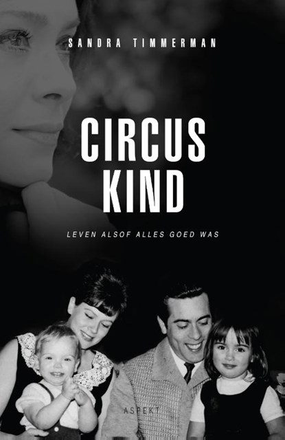 Circuskind, Sandra Timmerman - Paperback - 9789463383615
