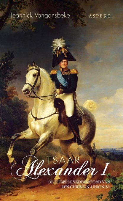 Tsaar Alexander I, Jeannick Vangansbeke - Paperback - 9789463383622