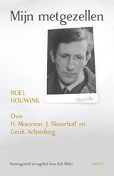 Mijn metgezellen - Roel Houwink - 9789463383653