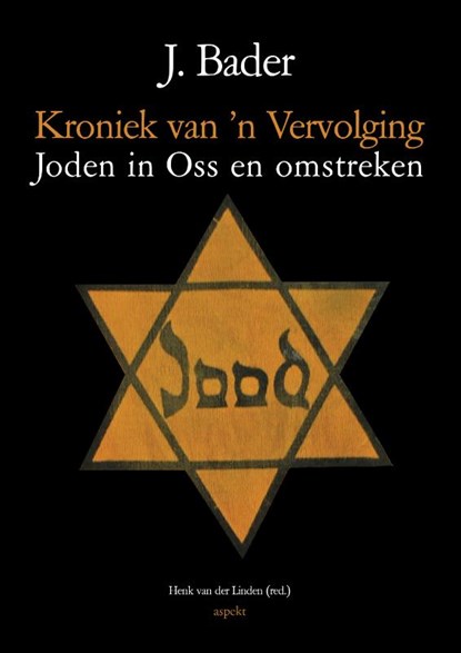 Kroniek van 'n Vervolging, J. Bader - Paperback - 9789463383691