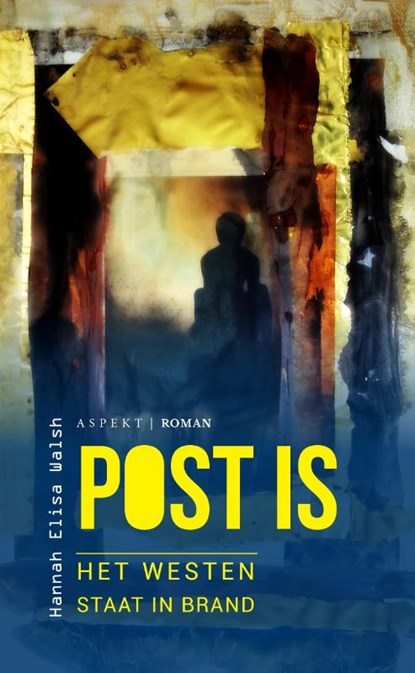 Post IS, Hannah Elisa Walsh - Paperback - 9789463383998