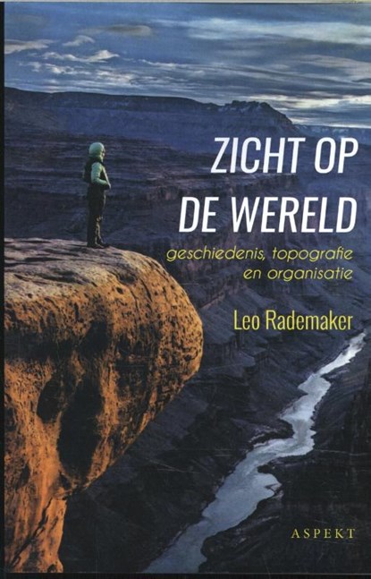 Zicht op de wereld, Leo Rademaker - Paperback - 9789463384261