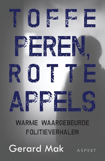 Toffe peren, rotte appels, Gerard Mak - Ebook - 9789463384391