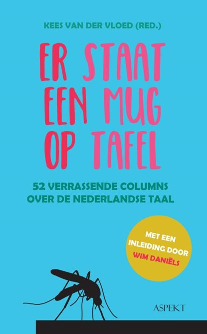 Er staat een mug op tafel, Kees van der Vloed - Paperback - 9789463384445