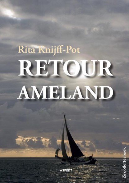 Retour Ameland, Rita Knijff-Pot - Paperback - 9789463384650