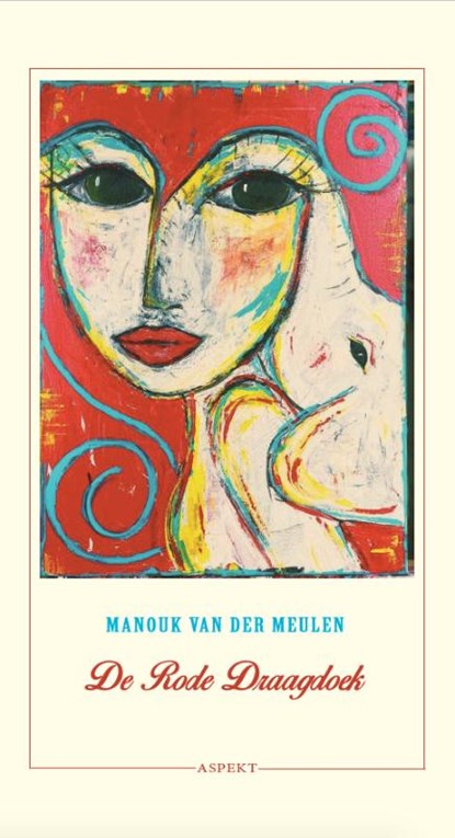 De Rode Draagdoek, Manouk van der Meulen - Paperback - 9789463385060