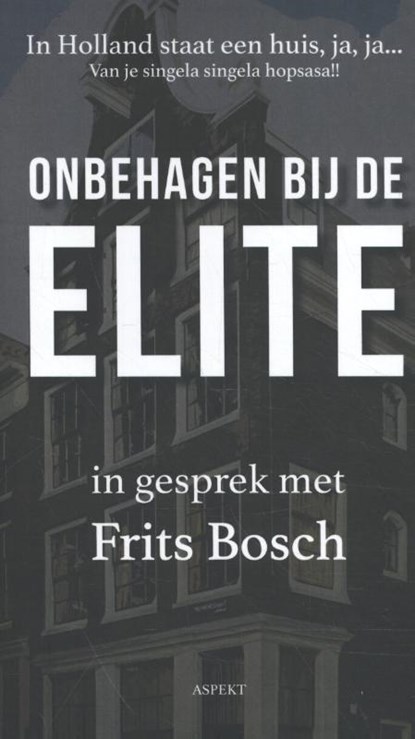 In Holland staat een huis, ja, ja..., Frits Bosch - Paperback - 9789463385114