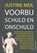 Voorbij schuld en onschuld, Justine Mol - Paperback - 9789463385275