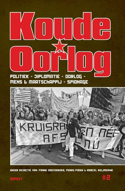 Koude Oorlog, Frank Oosterboer ; Marcel Reijmerink ; Perry Pierik - Paperback - 9789463385343