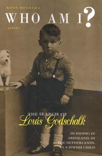 Who am I?, Godschalk Louis - Paperback - 9789463385541