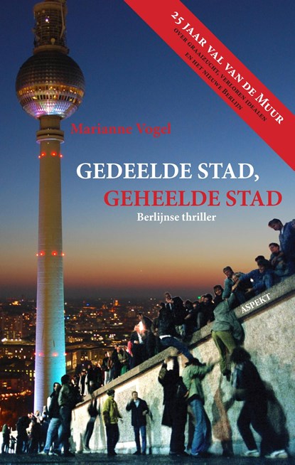 Gedeelde stad, geheelde stad, Marianne Vogel - Ebook - 9789463385572