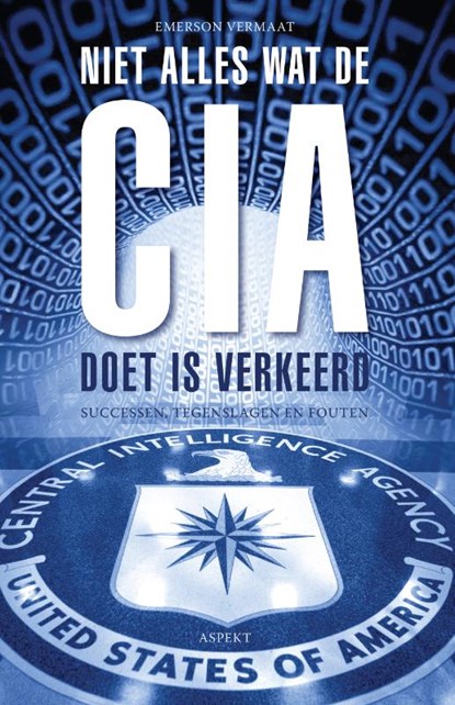 Niet alles wat de CIA doet is verkeerd, Emerson Vermaat - Paperback - 9789463385671