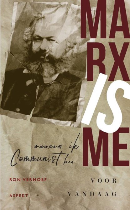 Waarom ik communist ben, Ron Verhoef - Paperback - 9789463385817