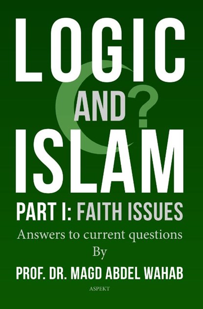 Logic & Islam, Magd Abdel Wahab - Paperback - 9789463385824