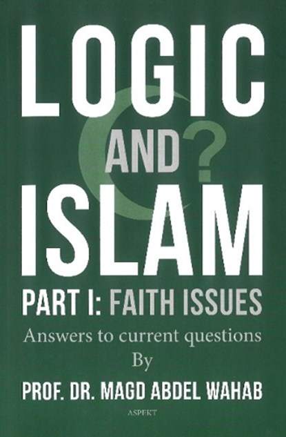 Logic & Islam, Magd Abdel Wahab - Paperback - 9789463385824