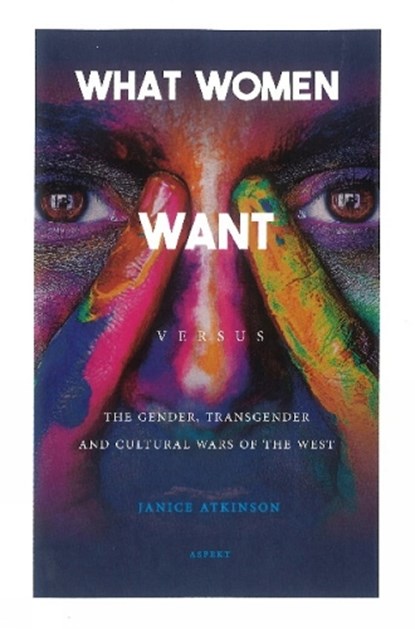 What Woman Want, Janice Atkinson - Paperback - 9789463385930