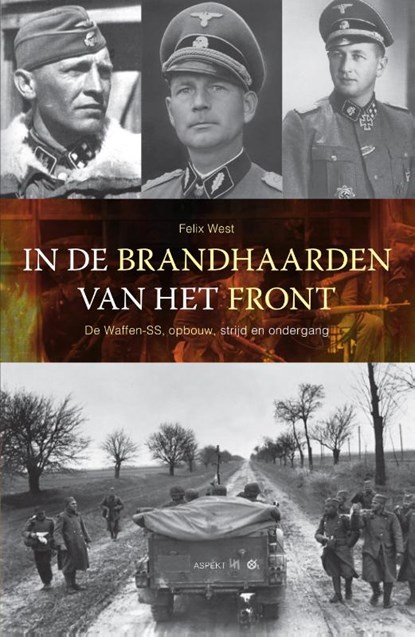 In de brandhaarden van het front, Felix West - Paperback - 9789463386586