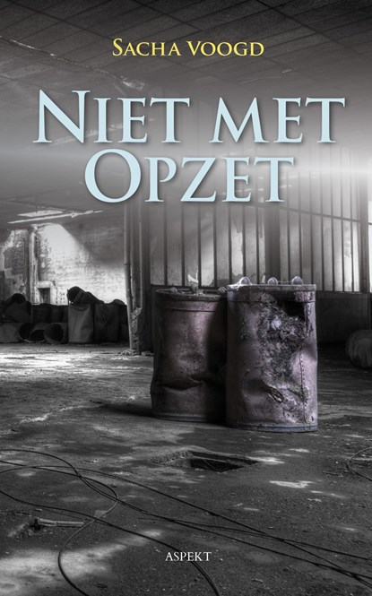 Niet met Opzet, Sacha Voogd - Ebook EPUB - 9789463386814