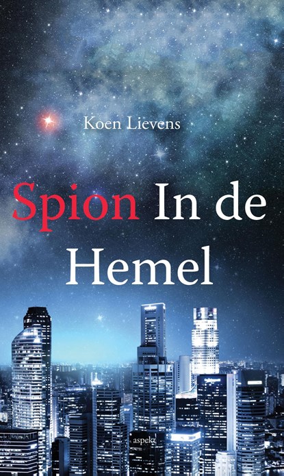 Spion in de hemel, Koen Lievens - Ebook - 9789463386982