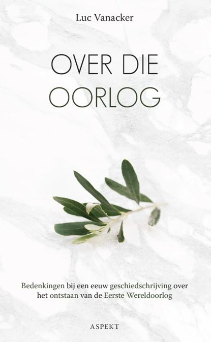 Over die oorlog, Luc Vanacker - Paperback - 9789463387101