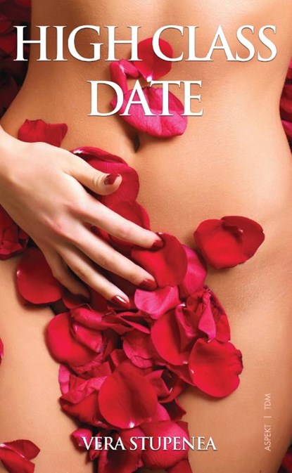 High class date, Vera Stupenea - Paperback - 9789463387156