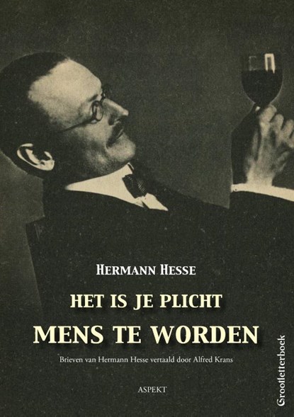 Het is je plicht mens te worden GLB, Hesse Hermann - Paperback - 9789463387569