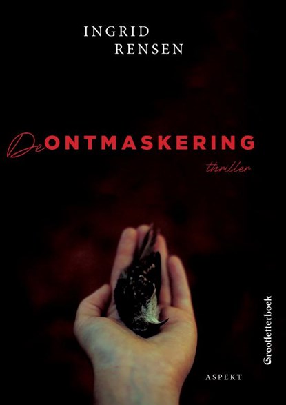 De ontmaskering, Ingrid Rensen - Paperback - 9789463388085