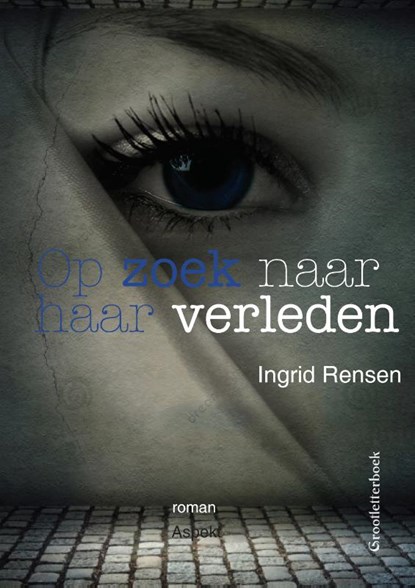 Op Zoek Naar Haar Verleden (GLB), Ingrid Rensen - Paperback - 9789463388092