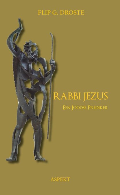 Rabbi Jezus, Flip G. Droste - Paperback - 9789463388139