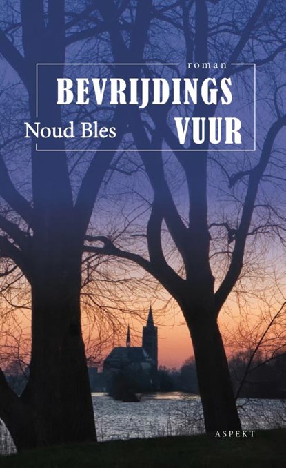 Bevrijdingsvuur, Noud Bles - Paperback - 9789463388313