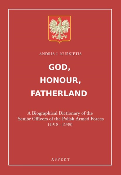 God, Honour, Fatherland, Andris J. Kursietis - Paperback - 9789463388740