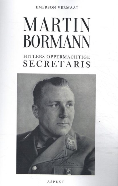 Martin Bormann, Emerson Vermaat - Paperback - 9789463388801