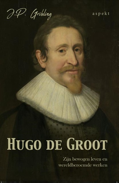 Hugo de Groot, J.P. Gribling - Paperback - 9789463389051