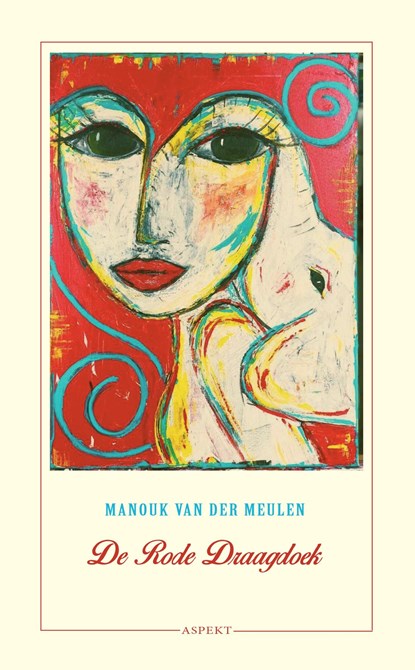 De Rode Draagdoek, Manouk van der Meulen - Ebook - 9789463389082