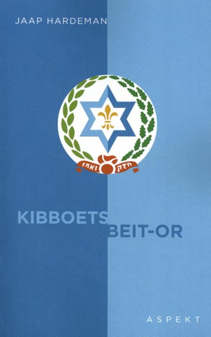 Kibboets Beit-Or, Jaap Hardeman - Paperback - 9789463389396