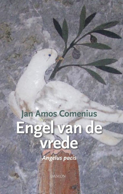 Jan Amos Comenius, Engel van de vrede, Jan Amos Comenius - Gebonden - 9789463401104