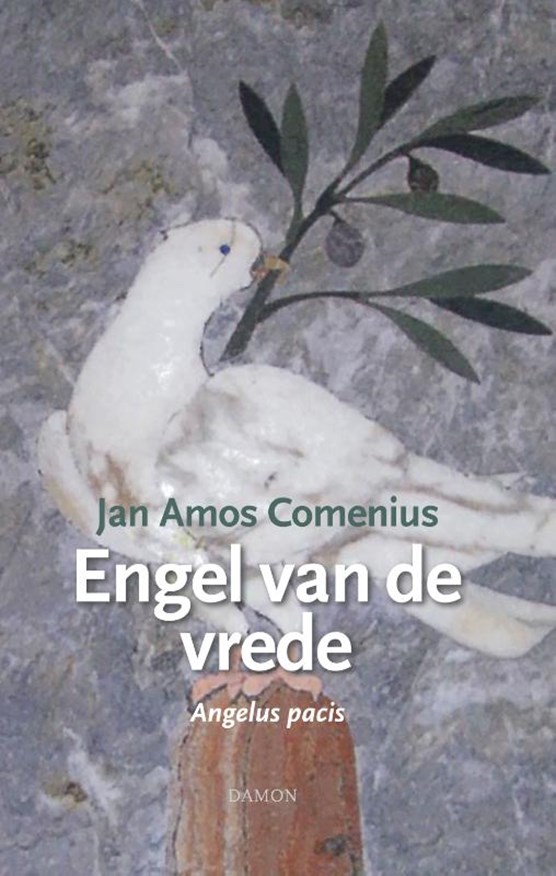 Jan Amos Comenius, Engel van de vrede