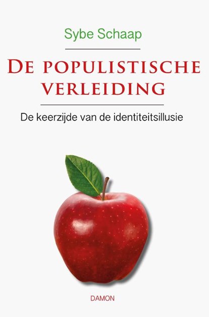 De populistische verleiding, Sybe Schaap - Paperback - 9789463401197