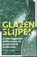 Glazen slijpen, Edwin Koster ; Rob Boschhuizen - Paperback - 9789463401357