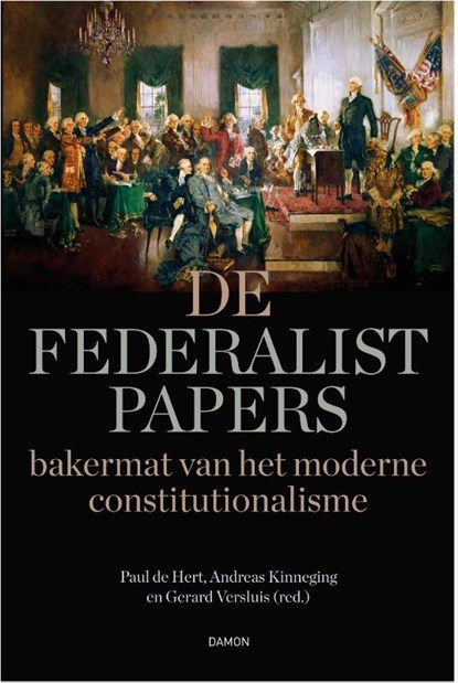 De Federalist Papers, Andreas Kinneging ; Gerard Versluis ; Paul de Hert - Paperback - 9789463401371