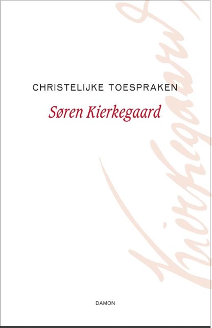 Christelijke toespraken, Søren Kierkegaard - Gebonden - 9789463402477