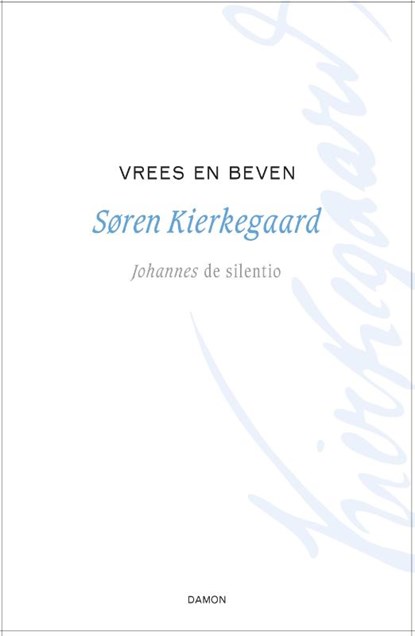 Vrees en beven, Søren Kierkegaard - Paperback - 9789463403030