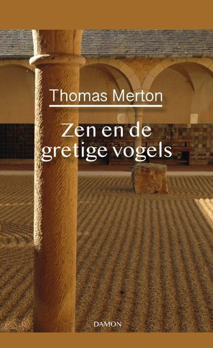 Thomas Merton, Zen en de gretige vogels, Thomas Merton - Paperback - 9789463403061