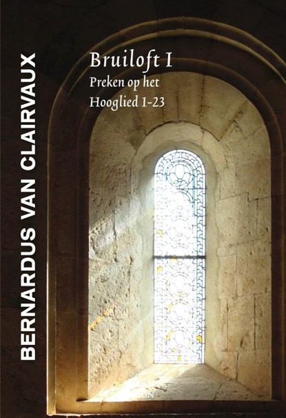 Bernardus van Clairvaux, Bruiloft I, Bernardus van Clairvaux - Gebonden - 9789463403085