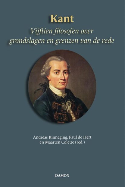 Kant, Niels van Dijk ; Ann Van Sevenant ; Jozef Waanders ; Rob Wiche ; Paul Cobben ; Jacques De Visscher ; Michel Huysseune ; Arthur Kok ; Bart Labuschagne ; Donald Loose ; Xavier Meulders ; Martin Moors - Paperback - 9789463403122