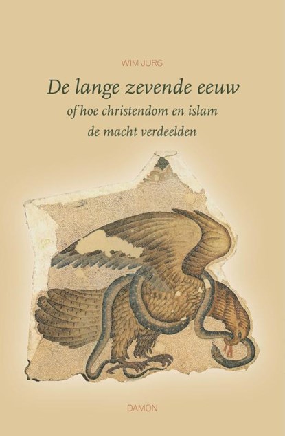De lange zevende eeuw, Wim Jurg - Gebonden - 9789463403290