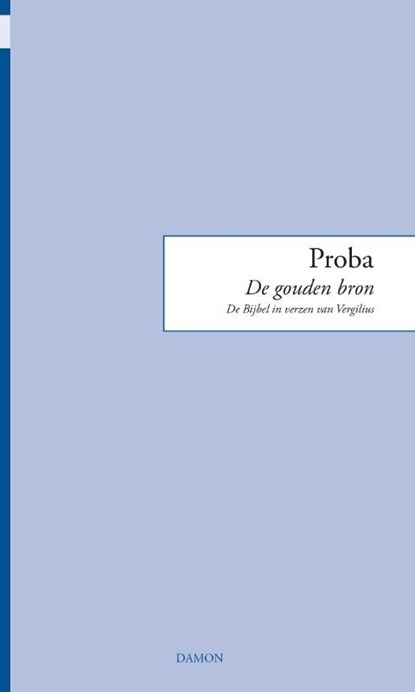 De gouden bron, Faltonia Betitia Proba - Paperback - 9789463403702