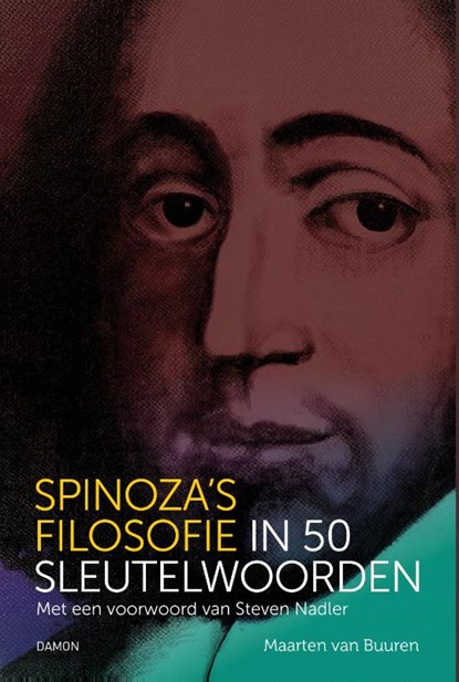 Spinoza’s filosofie in 50 sleutelwoorden, Maarten van Buuren - Paperback - 9789463403795