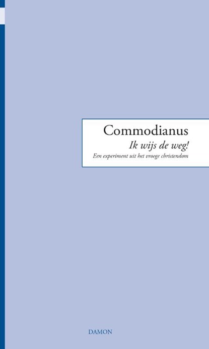 Ik wijs de weg!, Commodianus - Paperback - 9789463403955